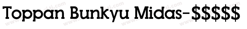 Toppan Bunkyu Midas字体转换